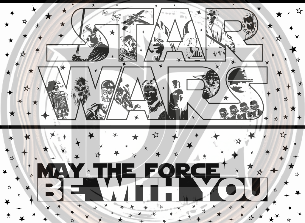 Star Wars logo with 'May the Force Be With You' text
